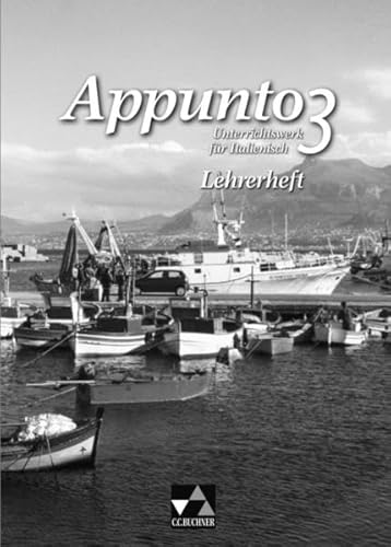 Stock image for Appunto / Lehrerheft 3: Unterrichtswerk fr Italienisch als 3. Fremdsprache / Loseblattausgabe for sale by medimops