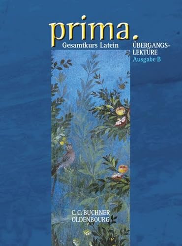 Beispielbild fr Prima B bergangslektre: Gesamtkurs Latein zum Verkauf von medimops