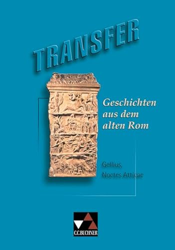 Beispielbild fr Transfer. Die Lateinlektre: Transfer 1. Geschichten aus dem alten Rom: Aus Gellius, Noctes Atticae: HEFT 1 zum Verkauf von medimops