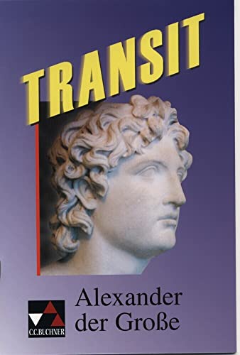 Stock image for Transit 01. Alexander der Grosse -Language: german for sale by GreatBookPrices