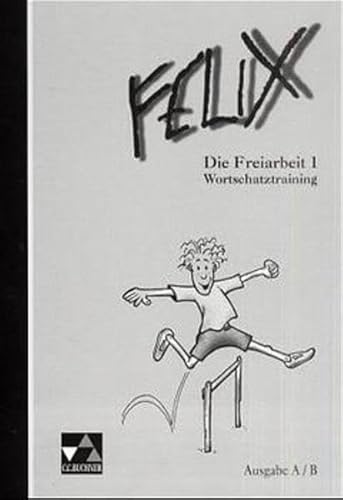 Beispielbild fr Felix - Die Fundgrube: Felix. Die Freiarbeit 1. Wortschatztraining. zum Verkauf von INGARDIO