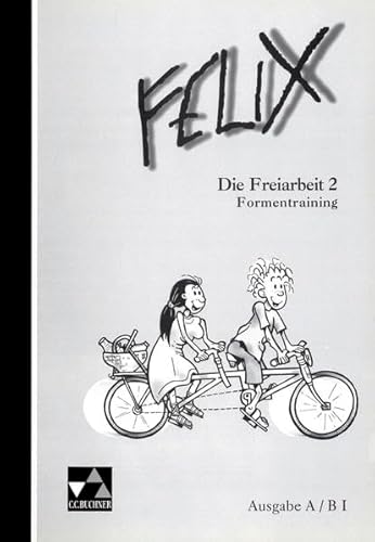 Stock image for Felix - Die Fundgrube, Die Freiarbeit. for sale by INGARDIO