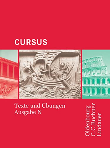 Beispielbild fr Cursus - Ausgabe N. Texte und bungen: Einbndiges Unterrichtswerk fr Latein in Nordrhein-Westfalen zum Verkauf von medimops
