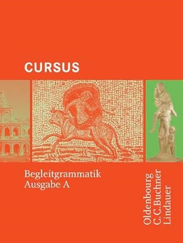 Beispielbild fr Cursus - Ausgabe A: Cursus A. Begleitgrammatik zum Verkauf von medimops