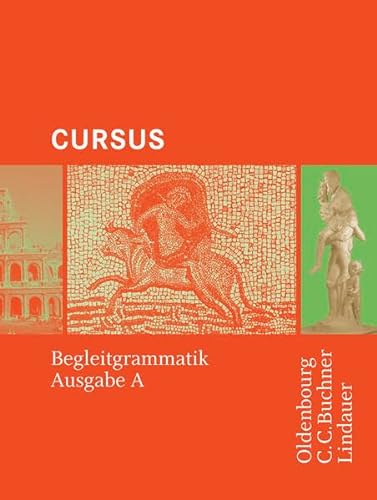 9783766152916: Cursus - Begleitgrammatik / Ausgabe A