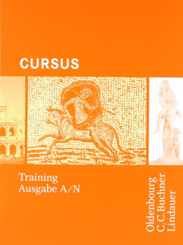 Beispielbild fr Cursus - Ausgabe A: Cursus A. Training: Einbndiges Unterrichtswerk fr Latein zum Verkauf von medimops