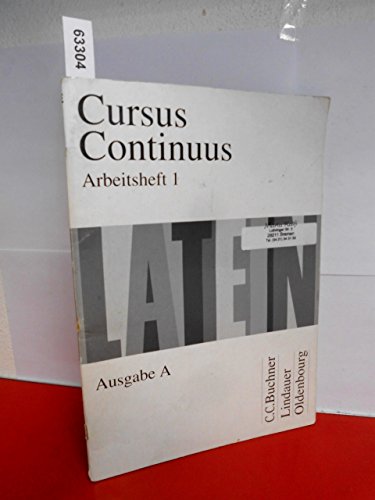 9783766153821: Cursus Continuus A. Arbeitsheft 1: Zu den Lektionen 1-30