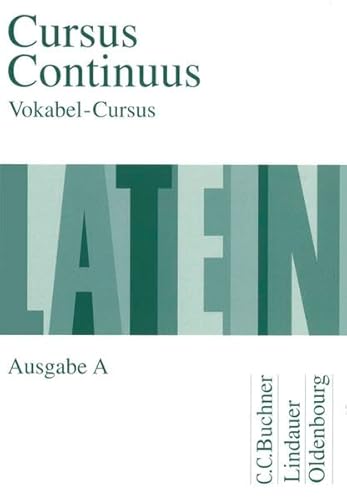 Stock image for Cursus Continuus, Ausgabe A, Vokabel-Cursus for sale by medimops