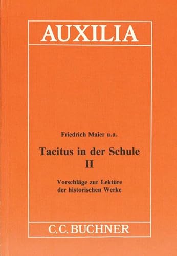 Beispielbild fr Tacitus in der Schule zum Verkauf von medimops