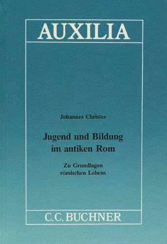 Stock image for Auxilia: Jugend und Bildung im antiken Rom: 43 for sale by medimops