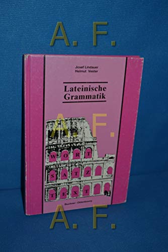 Beispielbild fr Lateinische Grammatik: Wort - Satz - Text zum Verkauf von medimops