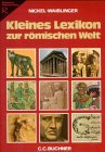 Imagen de archivo de Kleines Lexikon zur rmischen Welt a la venta por medimops