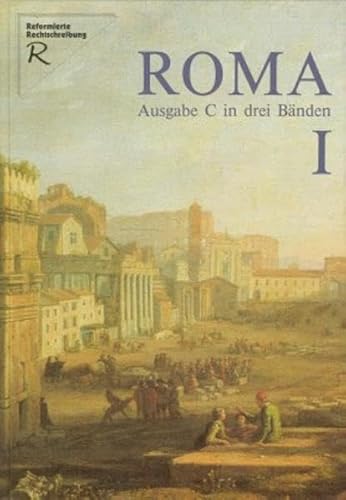 Stock image for Roma C. Unterrichtswerk fr Latein: Roma, Ausgabe C fr Bayern, Bd.1: C I for sale by medimops