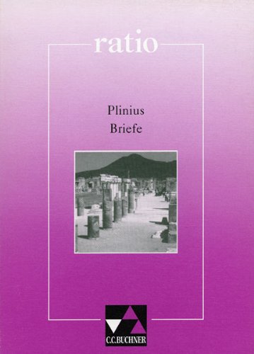 Stock image for Plinus Briefe mit Begleittexten. Ratio Band 9, 1. Auflage for sale by biblion2