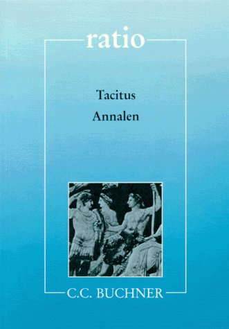 Annalen Mit Begleittexten (Lernmaterialien) (9783766157607) by Tacitus, Publius Cornelius; Weinold, Horst