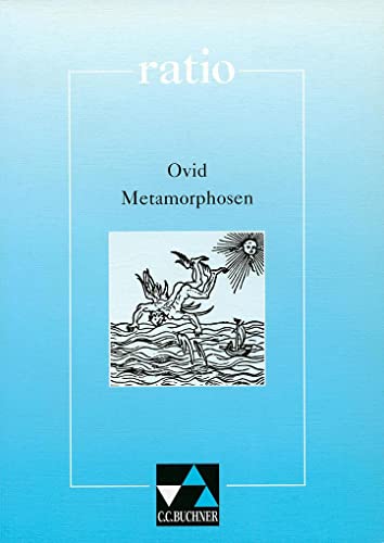 Metamorphosen und andere Dichtungen: Mit Begleittexten (9783766157652) by Ovid