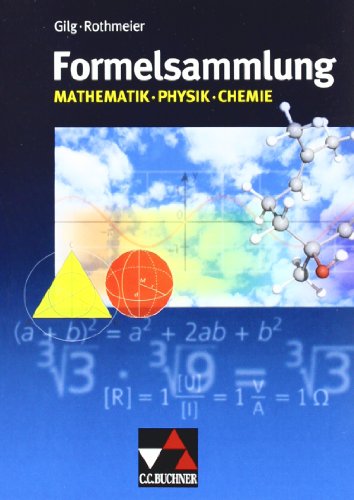 Beispielbild fr Formelsammlung Mathematik - Physik - Chemie zum Verkauf von medimops