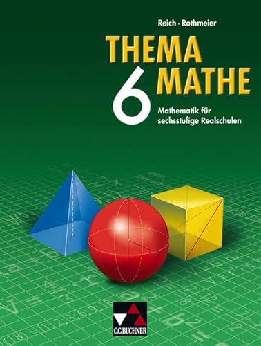 Thema Mathe, 6. Schuljahr (9783766160065) by Birgit Bolz