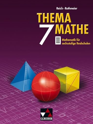 Stock image for Thema Mathe 7/2 Neu: Mathematik fr Realschulen for sale by medimops