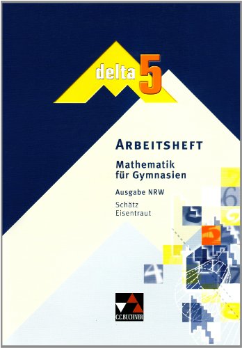 delta 5. Arbeitsheft. Nordrhein-Westfalen (9783766161413) by [???]