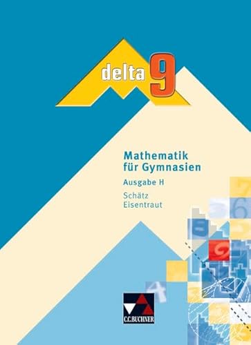 Beispielbild fr delta - H: delta 9 Schlerbuch. Hessen: Mathematik fr Gymnasien zum Verkauf von medimops