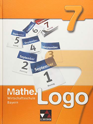 Beispielbild fr Mathe.Logo 7 Wirtschaftsschule Bayern zum Verkauf von Buchpark
