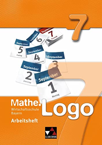 Stock image for Mathe.Logo 7 Arbeitsheft Wirtschaftsschule Bayern for sale by Blackwell's