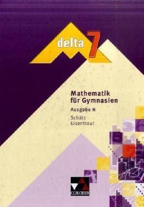 delta 7: Mathematik für Gymnasien, Ausgabe N. (Niedersachsen)