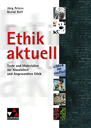 Beispielbild fr Ethik aktuell: Texte und Materialien zur Klassischen und Angewandten Ethik zum Verkauf von medimops