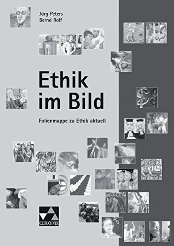 Beispielbild fr Lehrermaterial Ethik/Philosophie: Ethik im Bild - Folienmappe zu Ethik aktuell zum Verkauf von medimops