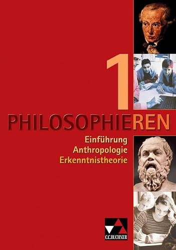 Stock-Bild f�r Philosophieren / Philosophieren 1: Einf�hrung ? Anthropologie ? Erkenntnistheorie