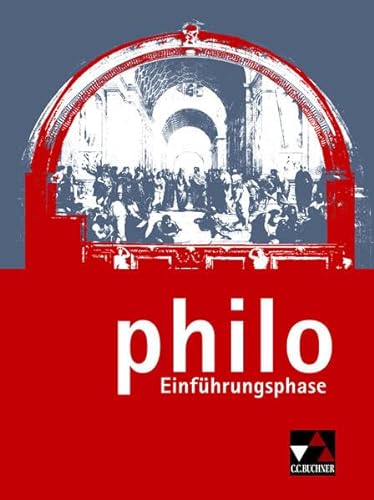 Beispielbild fr philo NRW / Einfhrungsphase: Unterrichtswerk fr Philosophie in der Sekundarstufe II zum Verkauf von medimops