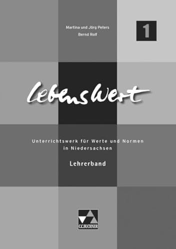 Beispielbild fr LebensWert 1 Lehrerband: Unterrichtswerk fr Werte und Normen in Niedersachsen zum Verkauf von medimops