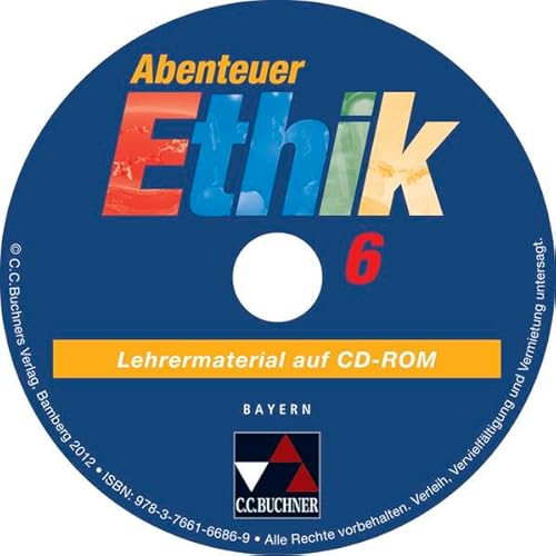 9783766166869: Abenteuer Ethik 6 Lehrerband Bayern: CD-ROM