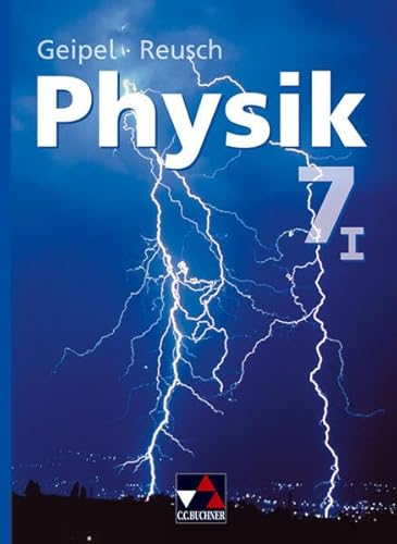 Stock image for Geipel - Jger - Reusch, Physik: Geipel-Kreisel-Leopold, Physik, Ausgabe Bayern, Bd.7/1, Optik, Mechanik, Akustik, Neubearbeitung: Optik, Mechanik, . Realschule. Genehmigt in Bayern: BD 7/I for sale by medimops