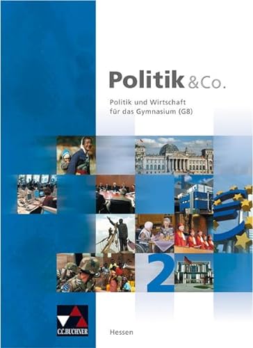 Stock image for Politik & Co. - Hessen. Politik und Wirtschaft fr das Gymnasium: Politik und Co 2. Hessen: Politik und Wirtschaft fr das Gymnasium (G8) for sale by medimops