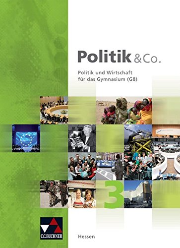 Stock image for Politik & Co. - Hessen. Politik und Wirtschaft fr das Gymnasium: Politik und Co 3. Hessen: Politik und Wirtschaft fr das Gymnasium (G8) for sale by medimops