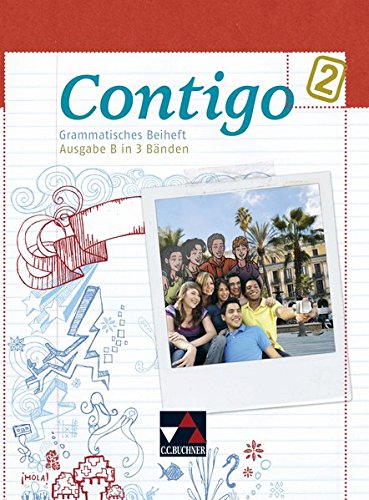 Stock image for Contigo, Ausgabe B in 3 Bnden, Bd.2 : Grammatisches Beiheft for sale by medimops