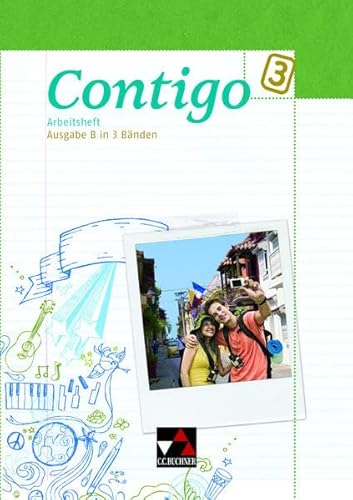 Beispielbild fr Contigo B / Contigo B AH 3: Unterrichtswerk fr Spanisch in 3 Bnden / Unterrichtswerk fr Spanisch in 3 Bnden zum Verkauf von medimops