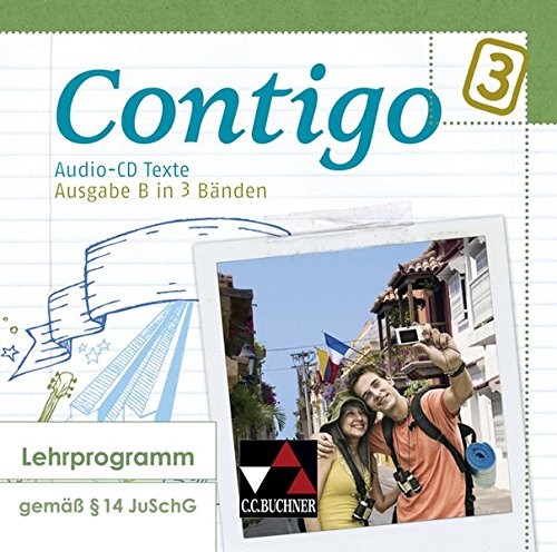 Beispielbild fr Contigo B / Contigo B Audio-CD Texte 3 Unterrichtswerk fr Spanisch in 3 Bnden zum Verkauf von Buchpark