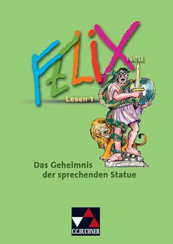 Beispielbild fr Felix - Forum : Lesen 1: Das Geheimnis der sprechenden Statue zum Verkauf von medimops