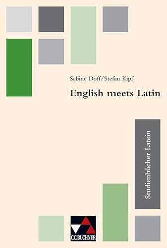 Beispielbild fr English Meets Latin: Unterricht Entwickeln - Schulfremdsprachen Vernetzen zum Verkauf von Revaluation Books