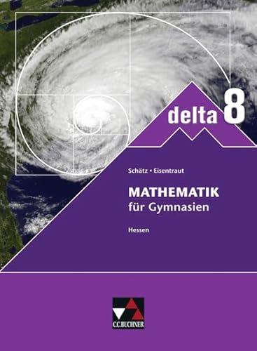 Stock image for delta - Hessen (G8) - neu / delta 8: Mathematik fr Gymnasien for sale by medimops