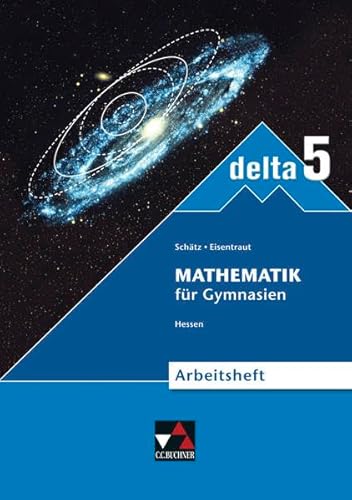 Beispielbild fr delta - Hessen (G8) - neu / Arbeitsheft 5: Mathematik fr Gymnasien zum Verkauf von medimops