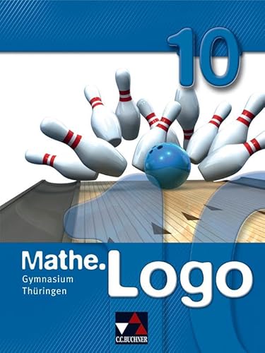 Stock image for Mathe.Logo 10 Gymnasium Thringen -Language: german for sale by GreatBookPrices