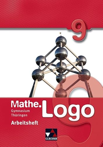 Stock image for Mathe.Logo 9 Gymnasium Thüringen Arbeitsheft for sale by WeBuyBooks