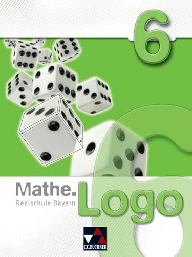 Beispielbild fr Mathe.Logo 6 Realschule Bayern zum Verkauf von medimops