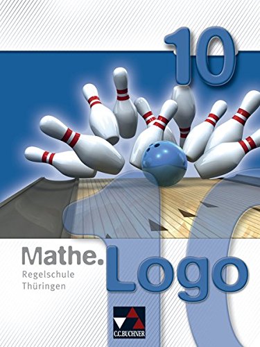 Stock image for Mathe.Logo 10 Regelschule Thringen -Language: german for sale by GreatBookPrices
