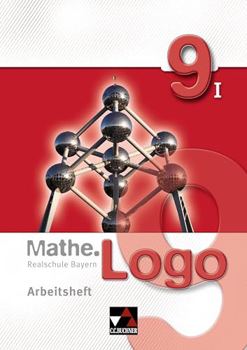 9783766184597: Mathe.Logo 9/I Realschule Bayern Arbeitsheft