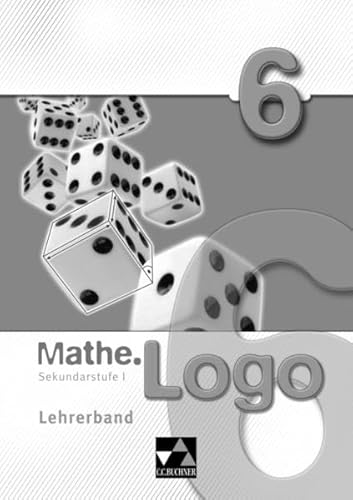 Beispielbild fr Mathe.Logo - Hessen / Sekundarstufe I: Mathe.Logo - Hessen / Mathe.Logo Hessen LB 6: Sekundarstufe I zum Verkauf von medimops